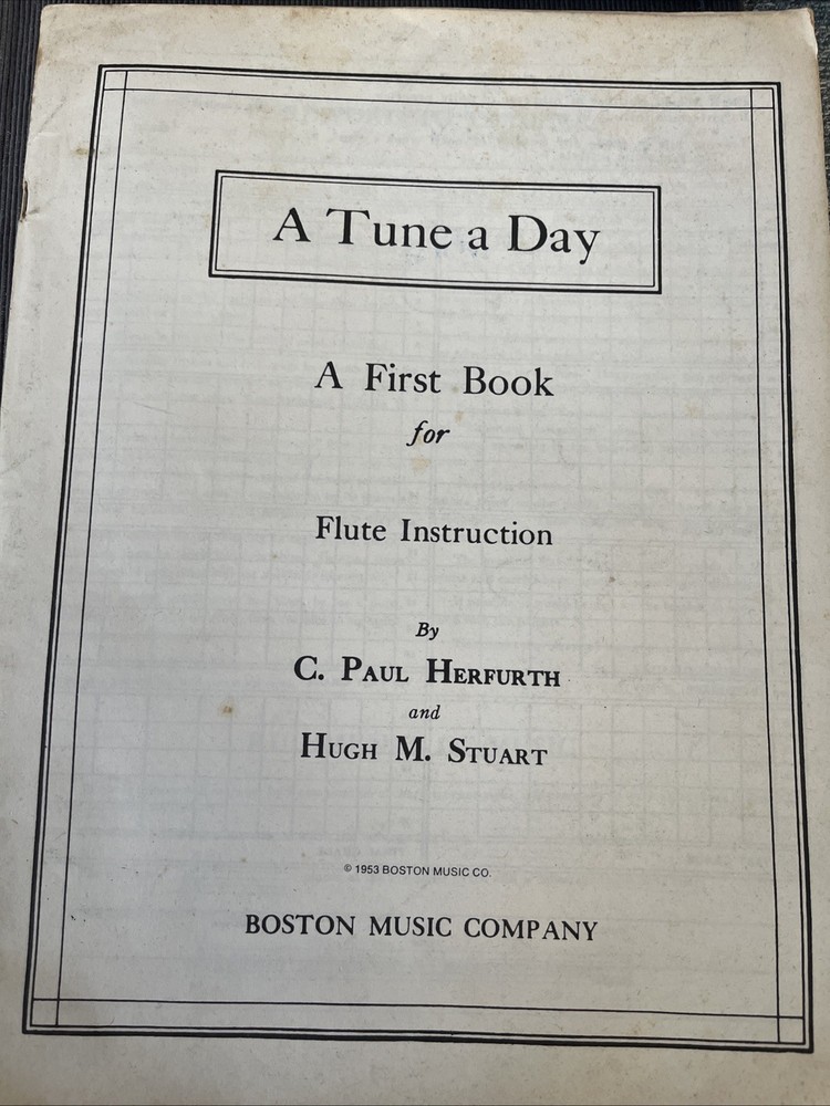 A Tune A Day First Book For Flute Instruction