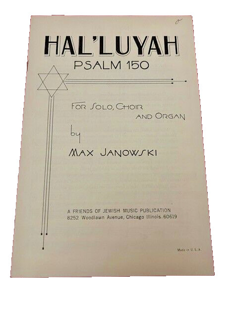 Hal&rsquo;Luyah Psalm 150 for solo, choir and organ by Max Janowski 1968