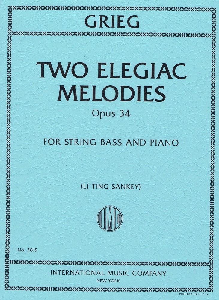GRIEG TWO ELEGIAC MELODIES OPUS 34 STRING BASS & PIANO-INTERNATIONAL MUSIC BOOK