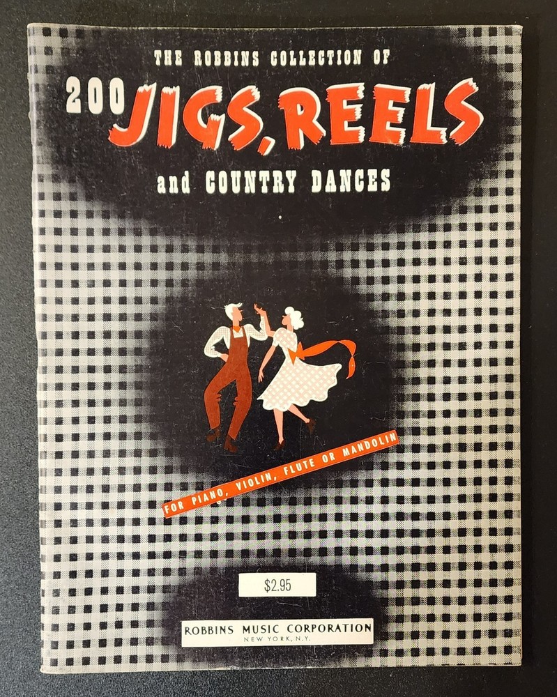 Robbins Collection of 200 Jigs, Reels & Country Dances 1961 Paperback Songbook