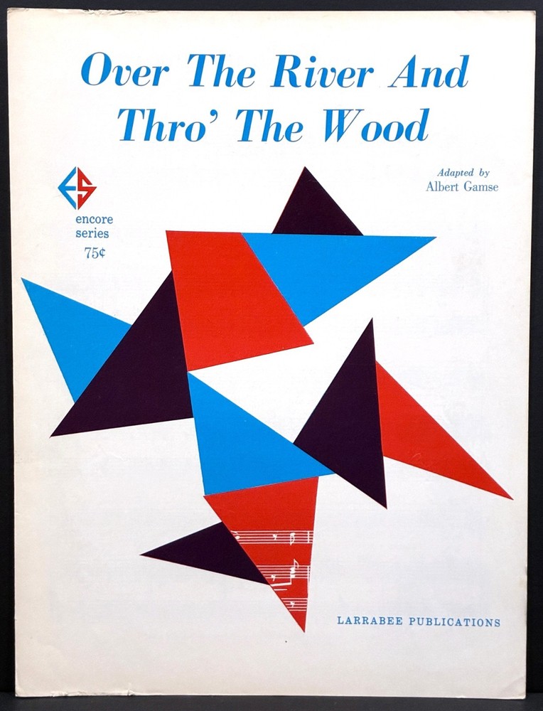 1968 « OVER THE RIVER AND THRO&rsquo; THE WOOD » THANKSGIVING HOLIDAY SHEET MUSIC