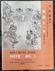 Suite No. 1 – 7 Korean Folksongs for Violin or Cello and Piano Min-Chong Park