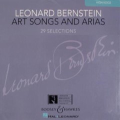 Leonard Bernstein Art Songs and Arias for High Voice 29 Boosey & Hawkws