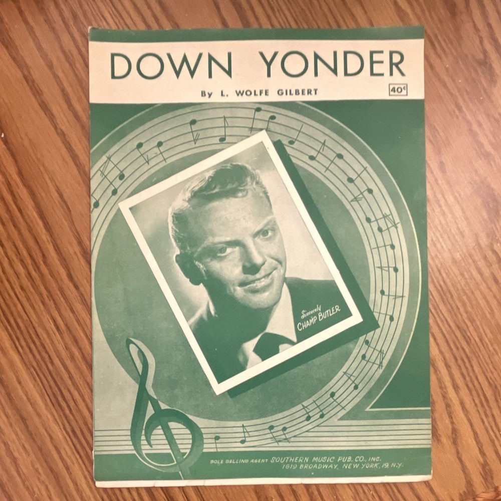 Southern Music Pub. Co. Down Yonder Sheet Music Vocal Voice & Piano Solo MPN 40¢