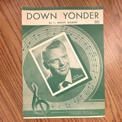 Southern Music Pub. Co. Down Yonder Sheet Music Vocal Voice & Piano Solo MPN 40¢