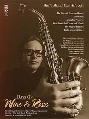 Days of Wine & Roses Bob Wilber for Alto Sax Sheet Music Minus One Book CD Pack