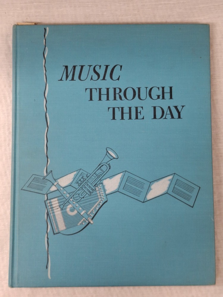 Music Through The Day 1962 Teacher’s Book One Hardcover Vintage Music Book