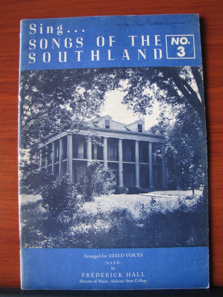 Sing …Songs of the Southland mixed voices -1955 PB – vocal music hymns gospel