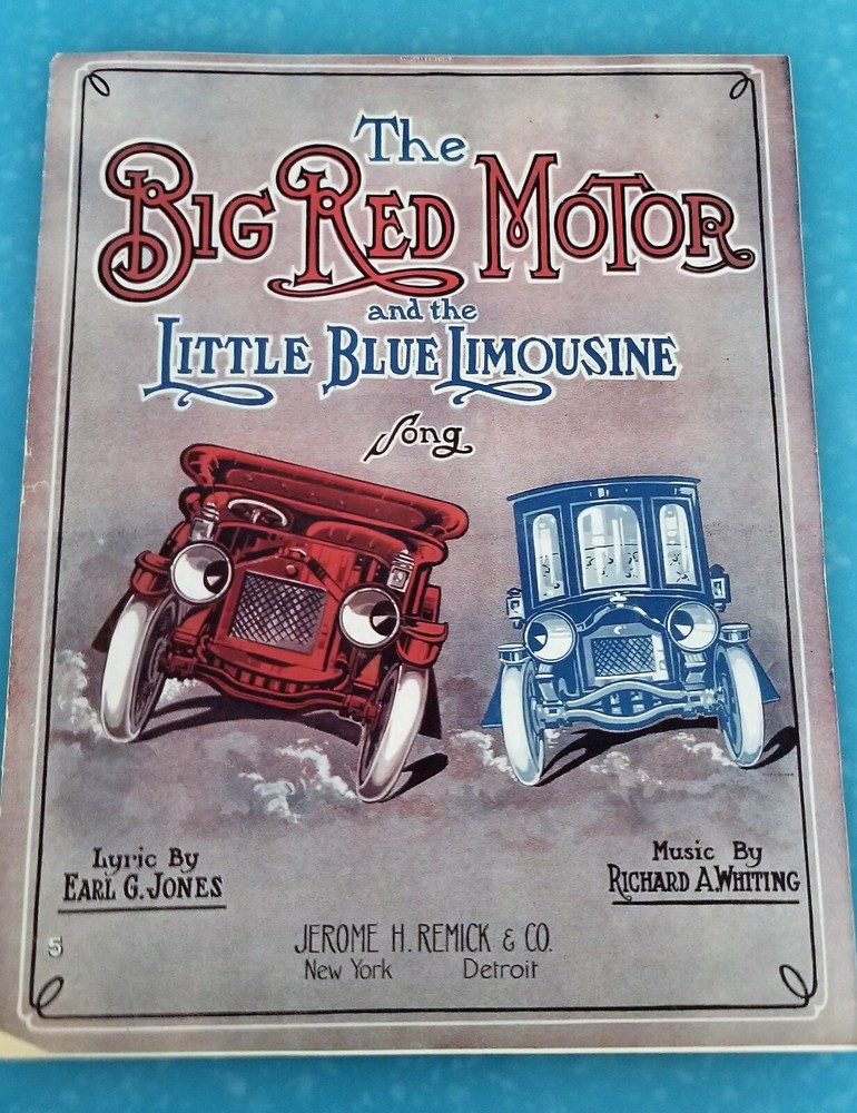 The BIG RED Motor & The BLUE Limousine 1913 Antique AUTOMOBILE Sheet Music!