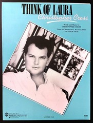 1983 CHRISTOPHER CROSS « THINK OF LAURA » SHEET MUSIC – POP ROCK ERA – YACHT ROCK