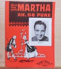 Ah, So Pure – 1938 sheet music – Bob Crosby photo cover, from opera Martha