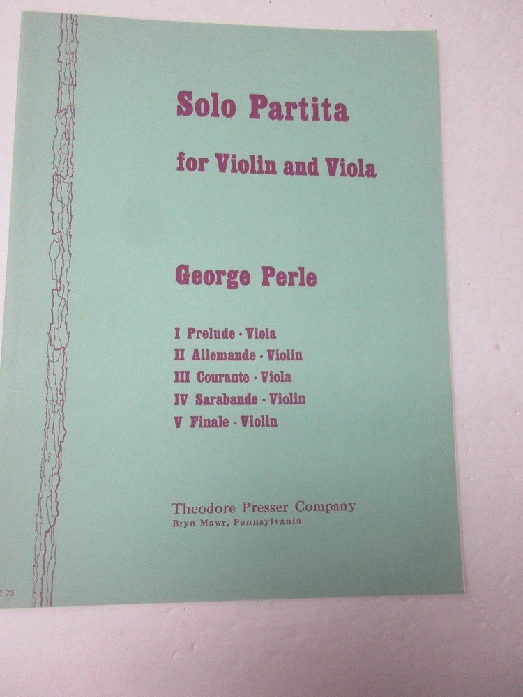 George Perle Solo Partita for Violin and Viola Sheet Music Theodore Presser