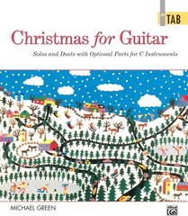Christmas for Guitar: In TAB: Solos and Duets with Optional Parts for C Instr…
