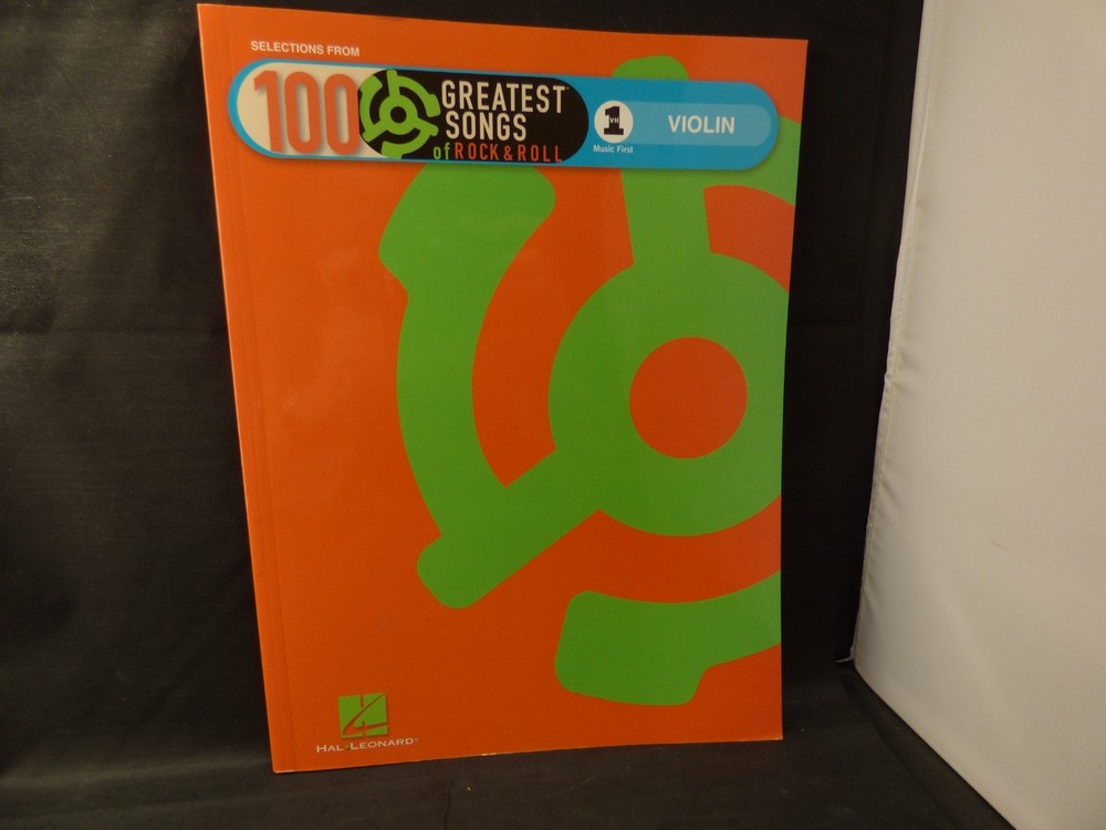 VIOLIN. 100 Greatest Songs of Rock & Roll. Music Book. 112 Pages. For Violin