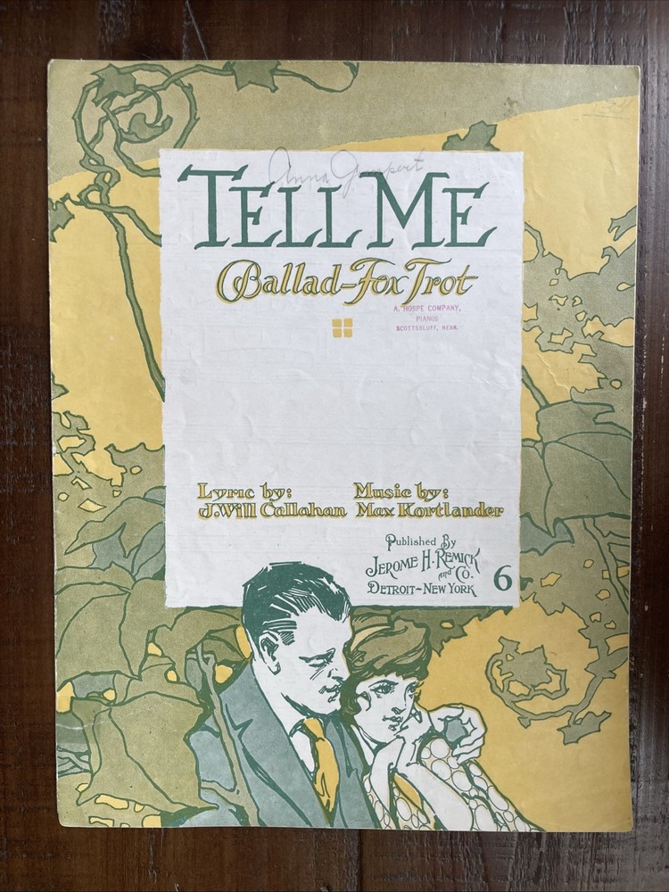 Tell Me Ballad-Fox Trot Lyric by J. Will Callahan VTG Sheet Music
