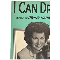 Sheet Music I CAN DREAM CAN&rsquo;T I 1937 Irving Kahal Sammy Fain Andrew Sisters