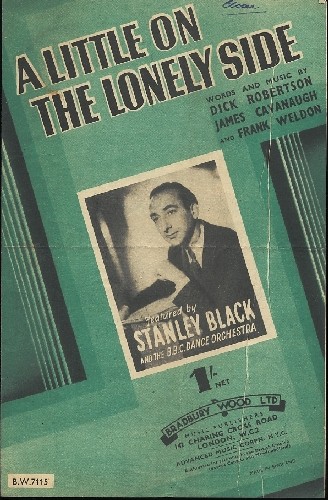&lsquo;A Little on the Lonely Side&rsquo; by Dick Robertson, James Cavenaugh & Frank Weldon