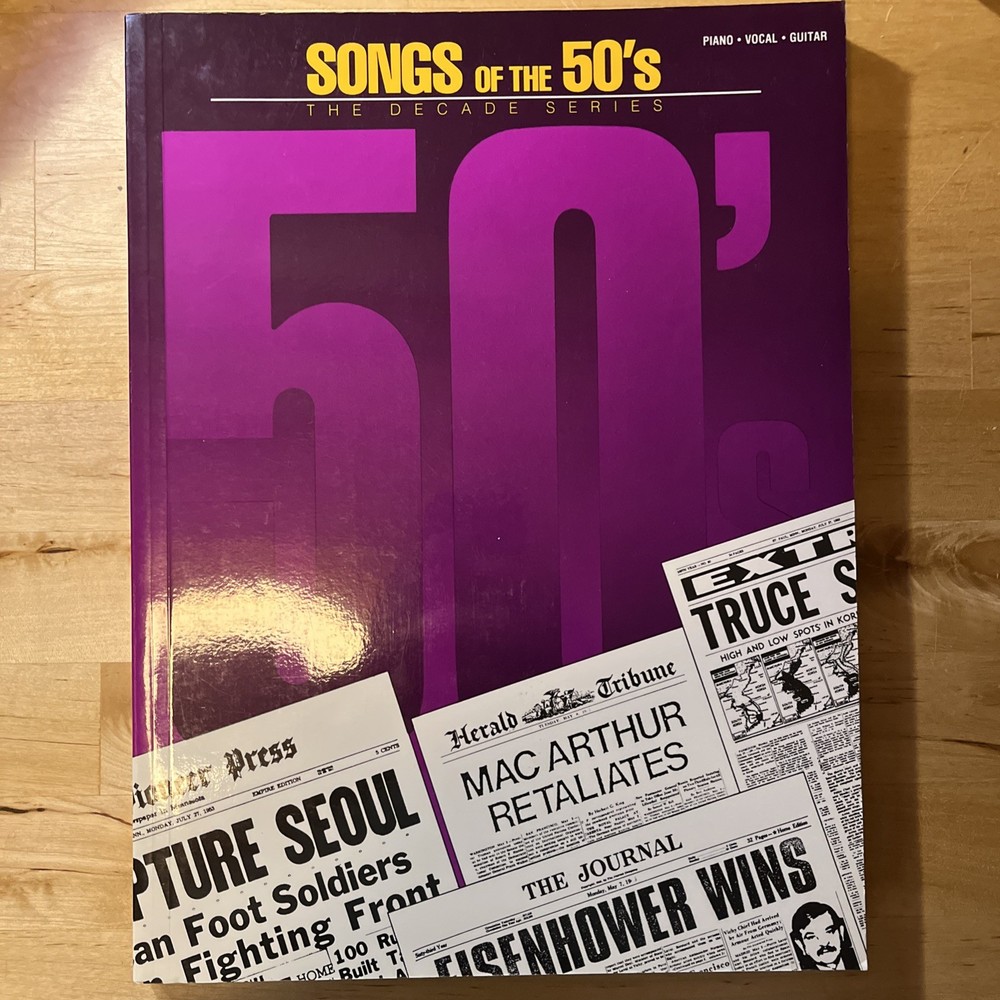 Songs of the 50&rsquo;s: The Decade Series Songbook Piano Vocal Guitar