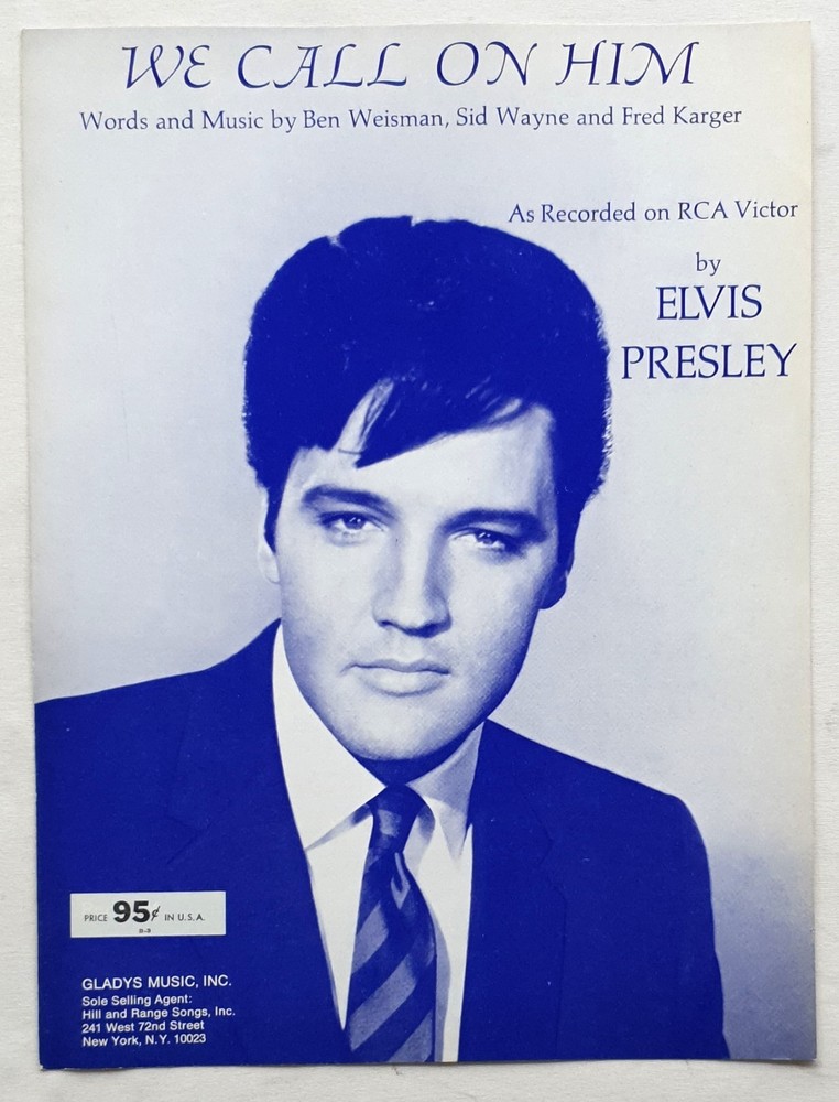Elvis Presley – We Call On Him – 1968 USA Sheet Music – Very Scarce!