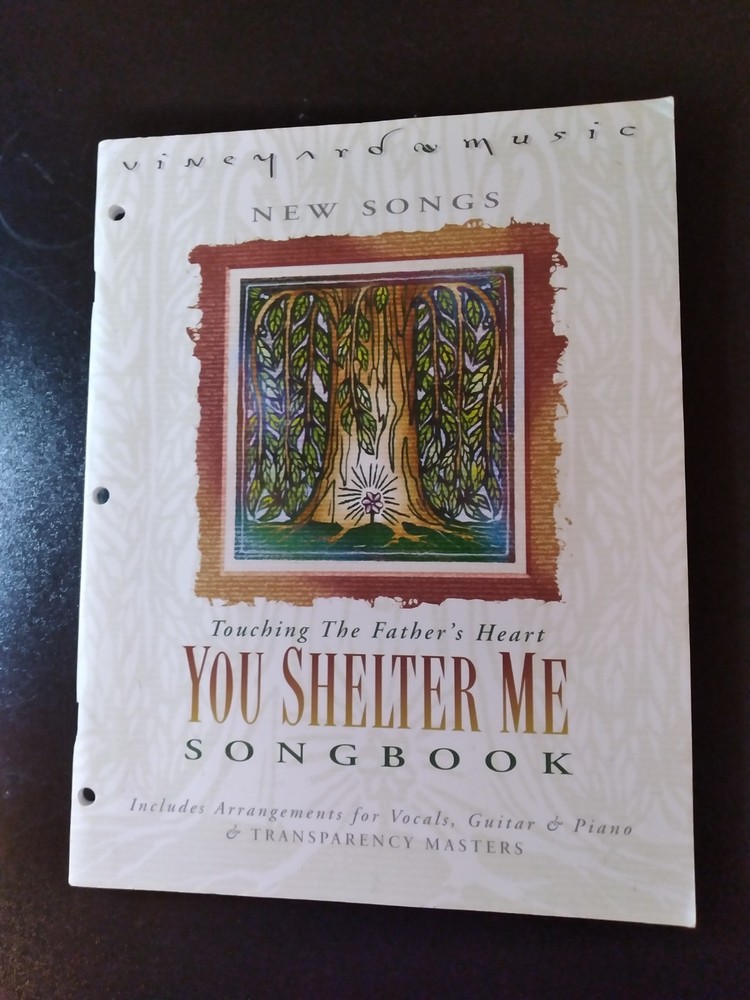 VINEYARD MUSIC « YOU SHELTER ME » SONGBOOK FOR PIANO, GUITAR AND VOCAL