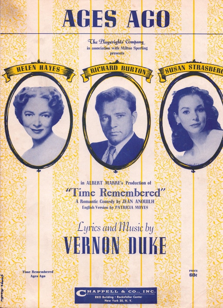 « Ages Ago » from TIME REMEMBERED 1957 B&rsquo;way romantic comedy, song by Vernon Duke