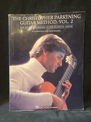 The Christopher Parkening Guitar Method – Volume 2 – Classical Guitar Book