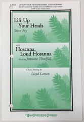 Lift Up Your Heads SATB Choral Piano Keyboard Sheet Music Lloyd Larson Hope Pub