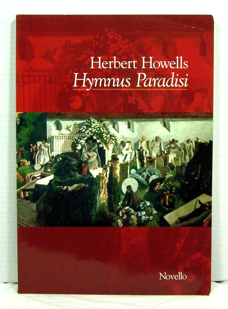 Hymnus Paradisi for SATB Choral Vocal & Piano Sheet Music Book Herbert Howells