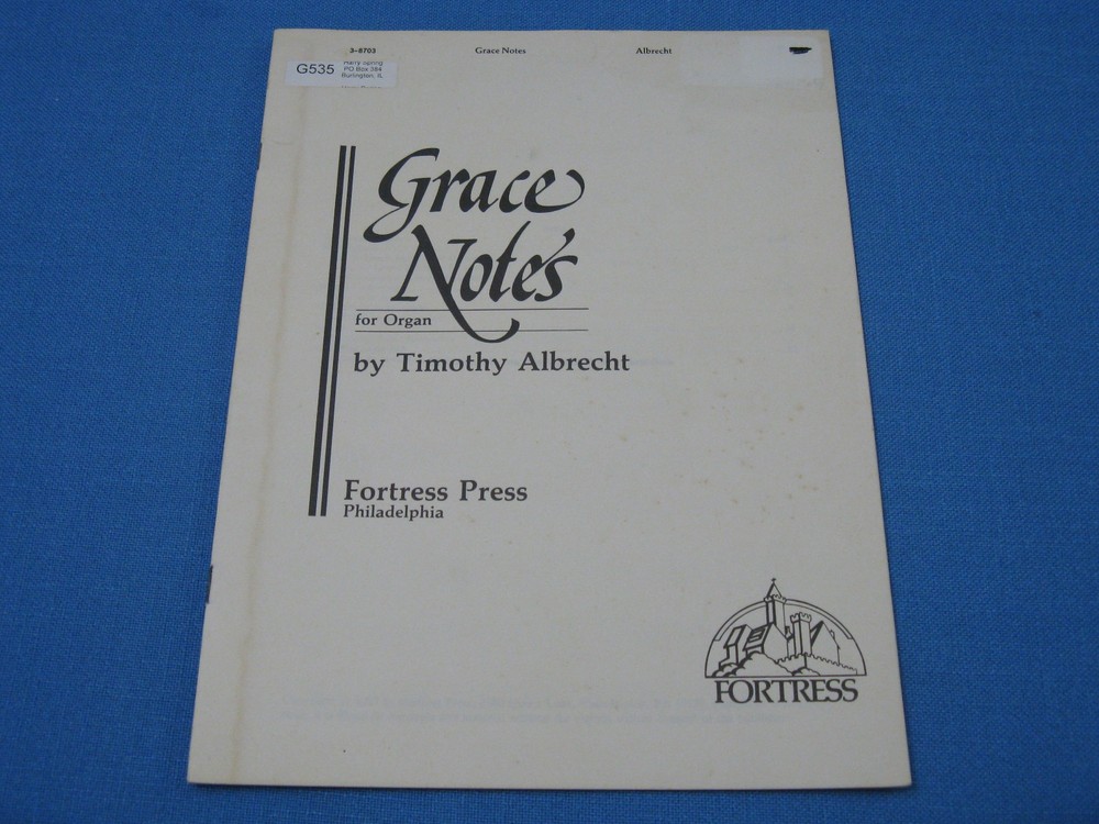 GRACE NOTES FOR ORGAN BY TIMOTHY ALBRECHT 1987 SHEET MUSIC