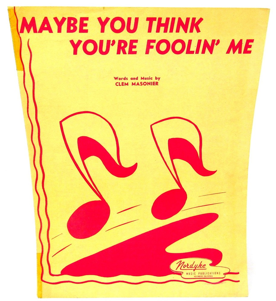 Maybe You Think You&rsquo;re Foolin Me Sheet Music 1946 Piano Clean Beginner US Seller