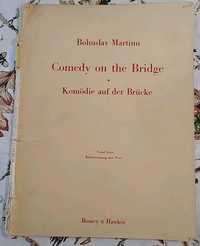 1952 MARTINŮ Comedy on the Bridge, Vocal Score *BUFFALO NY, Valentina Kozlowski