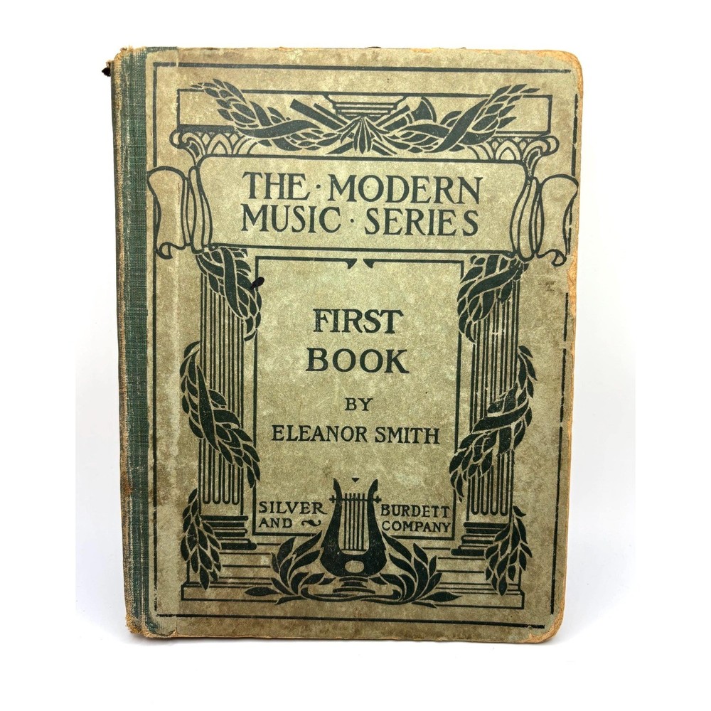 Antique Copy of The Modern Music Series First Book by Eleanor Smith