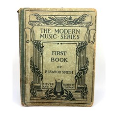 Antique Copy of The Modern Music Series First Book by Eleanor Smith