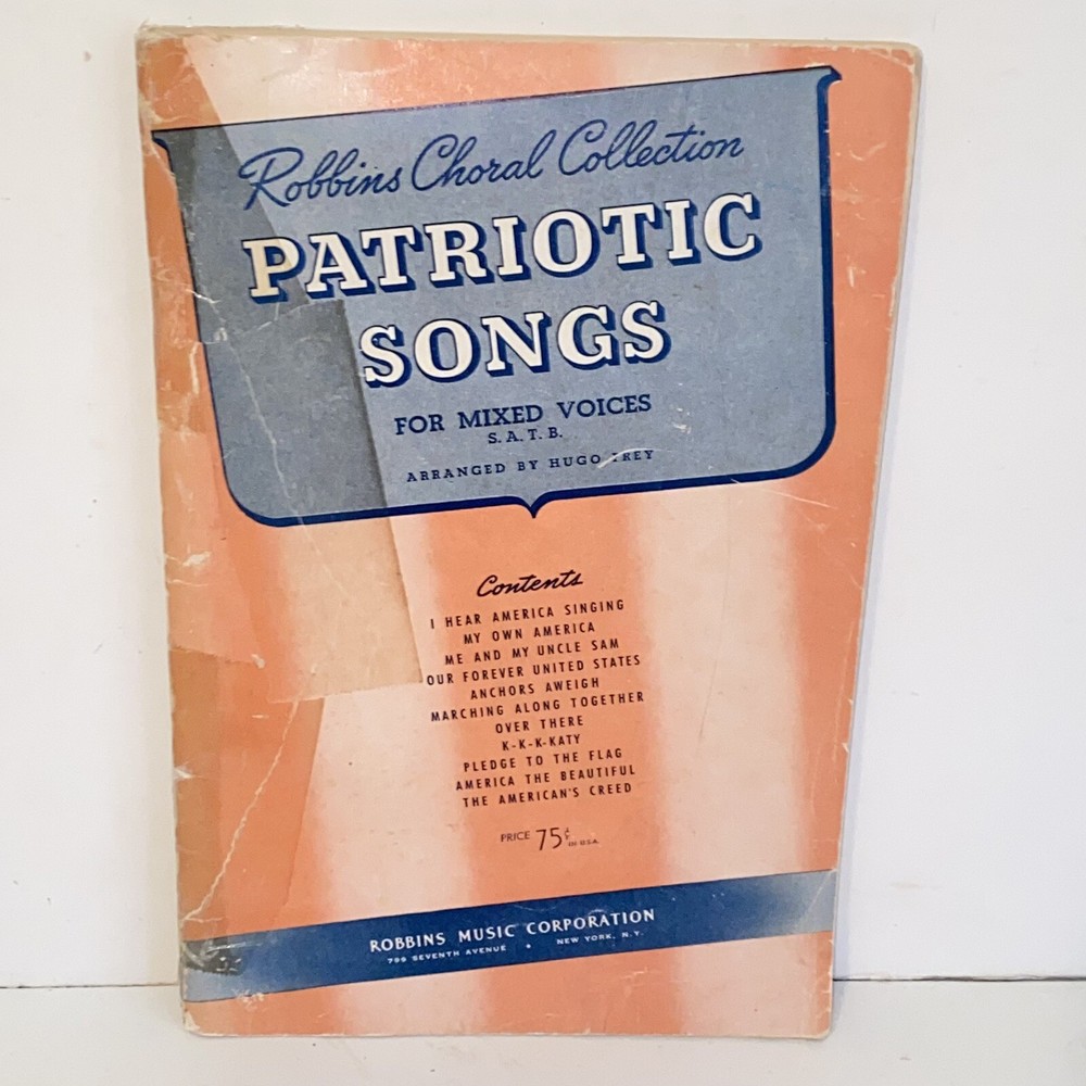 Vintage 1940s Patriotic Songs for Mixed Voices Sheet Music Song Book