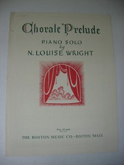 N Louise Wright Chorale Prelude Piano Solo Sheet Music 1954 Boston Music Co