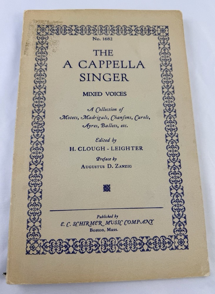 The A Cappella Singer Mixed Voices Choral Songbook E.C. Schirmer Vintage