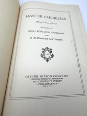 Master Choruses mixed voices sacred Oliver Ditson Company 1933