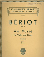 Charles de Beriot – Airs Varies No, 6 in A, Op. 12, for Violin and Piano