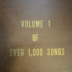Volume 1 Antique Song Book, Fake book with Over 1,000 Songs