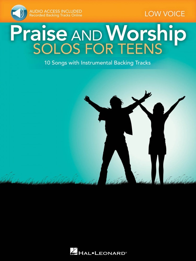 Praise and Worship Solos for Teens Low Voice Includes Online Audio 000121350