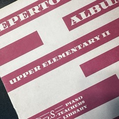 Repetoire Album Upper Elementary II Piano Solo Songbook Podolsky 1964
