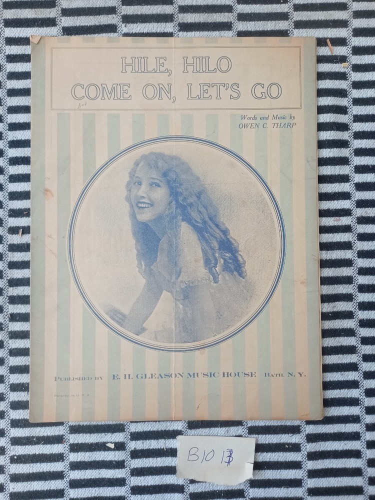VINTAGE SHEET MUSIC / HILE, HILO, COME ON, LET&rsquo;S GO / 1925 / OWEN C. THARP.