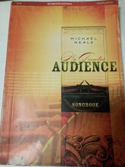No Greater Audience Michael Neale Songbook (2007, Paperback) P12