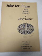 Eric De Lamarter Suite for Organ Flourish Melody Scherzo Sheet Music M Witmark