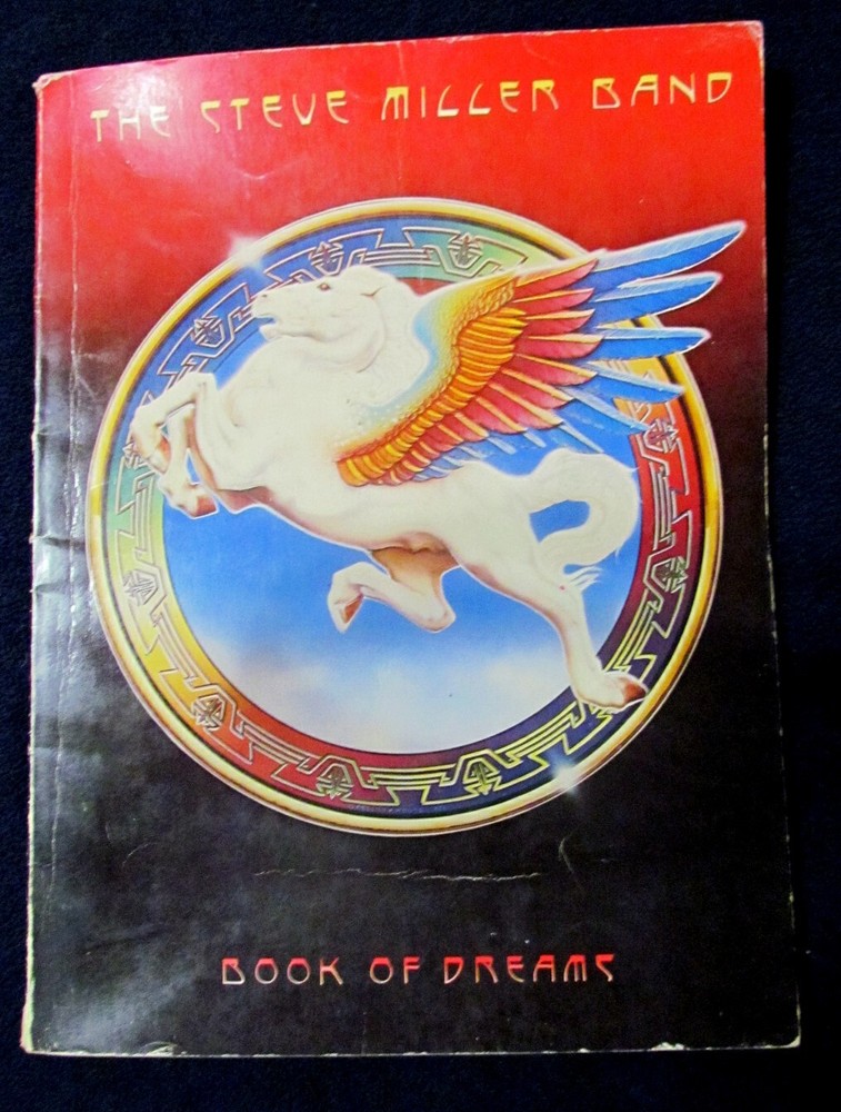 STEVE MILLER BAND Book of Dreams SONG BOOK /Pictures 77&Prime; 56 Pages Excellent Cond