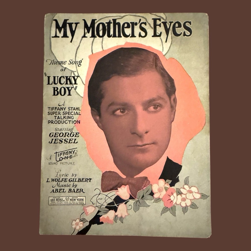 My Mother’s Eyes Sheet Music Lucky Boy George Jessel Leo Feist Gilbert Baer 1929