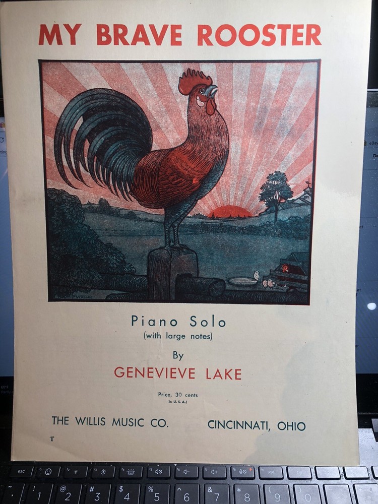 O 1944 9×12 Chicken sheet music ‘My Brave Rooster’