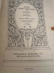 Bach Eight Short Preludes and Fugues Sheet Music Pipe Organ Theodore Presser