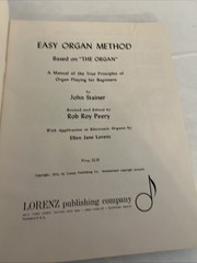 Easy Organ Method, John Stainer; ed, rev by Rob Roy Peery. c. 1952, Lorenz