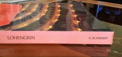 Richard Wagner ~ Lohengrin. G. Schirmer Opera Score Edition. Trade Paperback